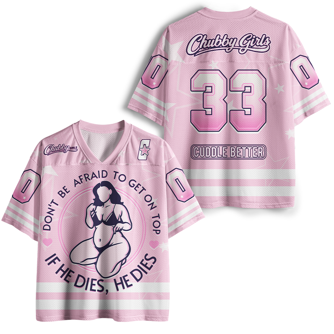Personalized Vintage Don'T Be Afraid To Be On Top If He Dies  Mesh Jersey