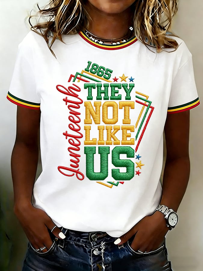 Women's Juneteenth They Not Like Us Print Casual T-shirt