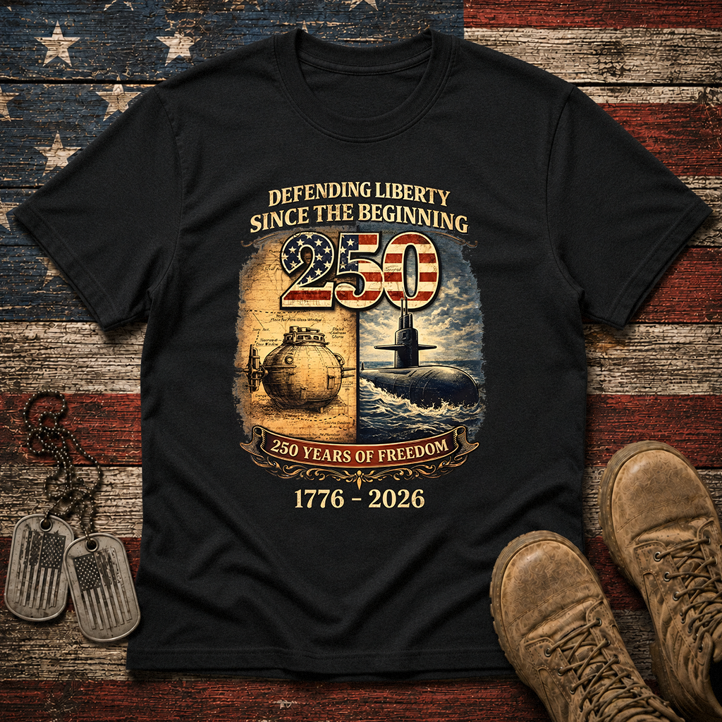 Navy Submarine Defending Liberty America 250 Years Classic Tee